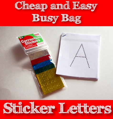 Cheap and Easy Busy Bag: Sticker Letters